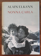 Nonna Carla - di Alain Elkann - Bompiani