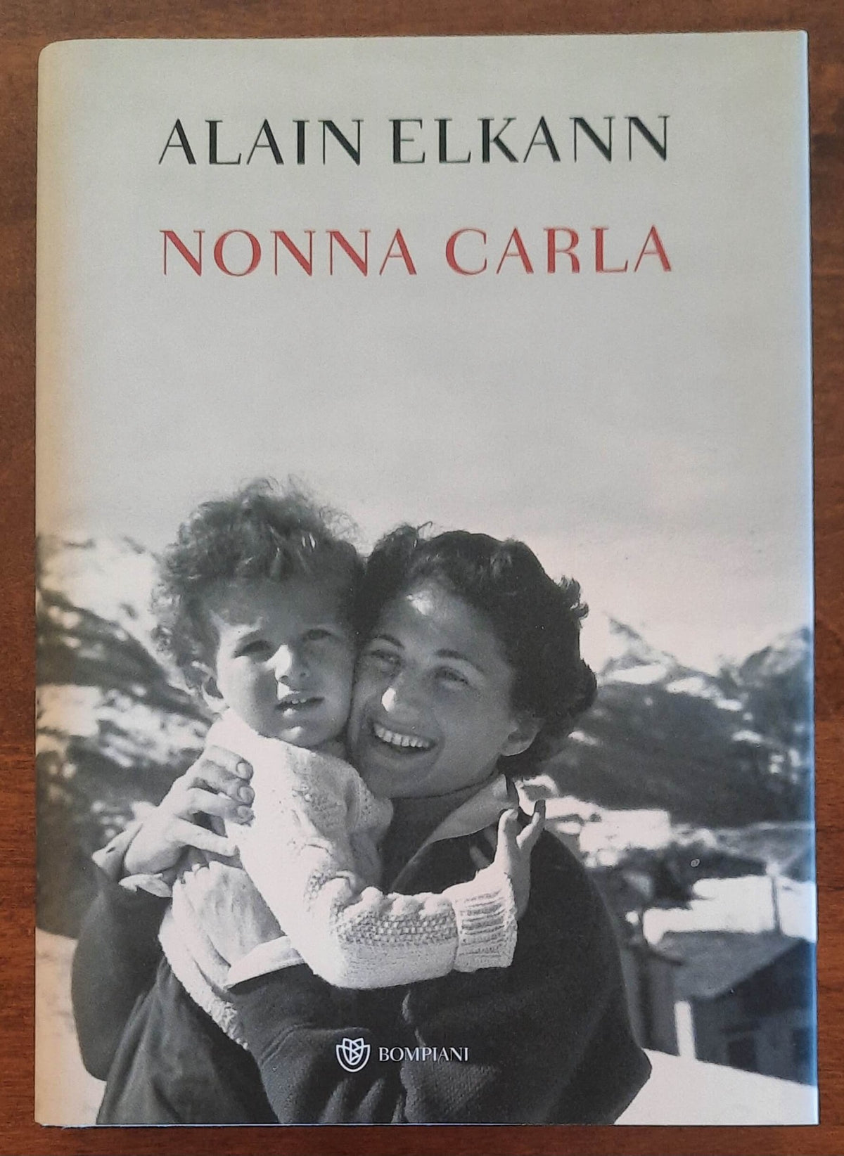 Nonna Carla - di Alain Elkann - Bompiani