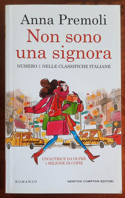 Non sono una signora - di Anna Premoli - Newton Compton