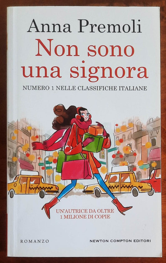 Non sono una signora - di Anna Premoli - Newton Compton