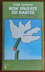 Non sparate sui narcisi - di Luigi Santucci