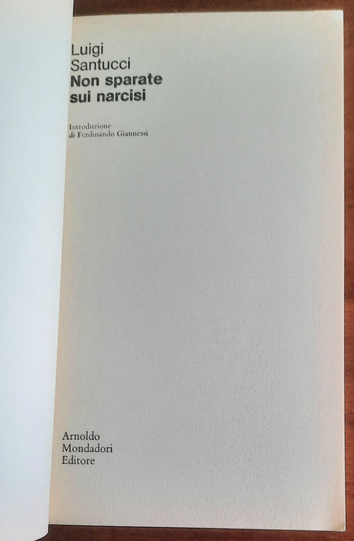 Non sparate sui narcisi - di Luigi Santucci