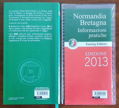 Normandia, Bretagna. Caen, Rouen, Granville, Rennes, Nantes, il Finistere