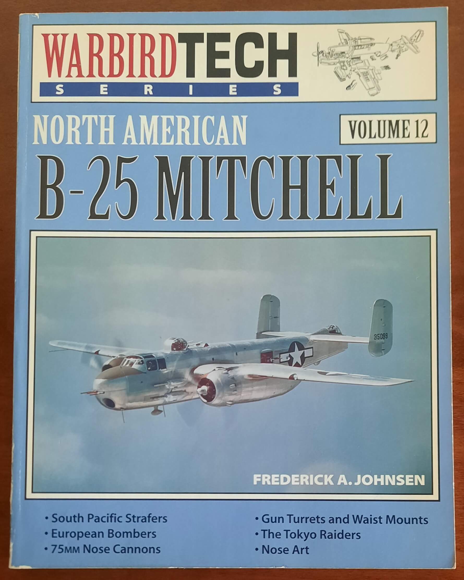 North America B-25 Mitchell - Warbird Tech - Vol. 12