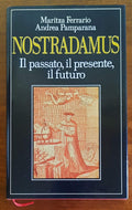 Nostradamus. Il passato, il presente, il futuro - Edizione Club