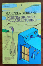 Nostra signora della solitudine - di Marcela Serrano