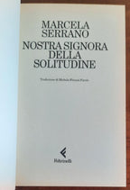 Nostra signora della solitudine - di Marcela Serrano