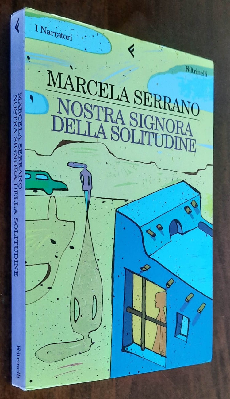 Nostra signora della solitudine - di Marcela Serrano