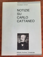 Notizie su Carlo Cattaneo - di Giuseppe Armani