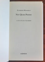 Not quite poetry - di Katherine Mansfield (a Cura Di Ilaria Ceccherini)