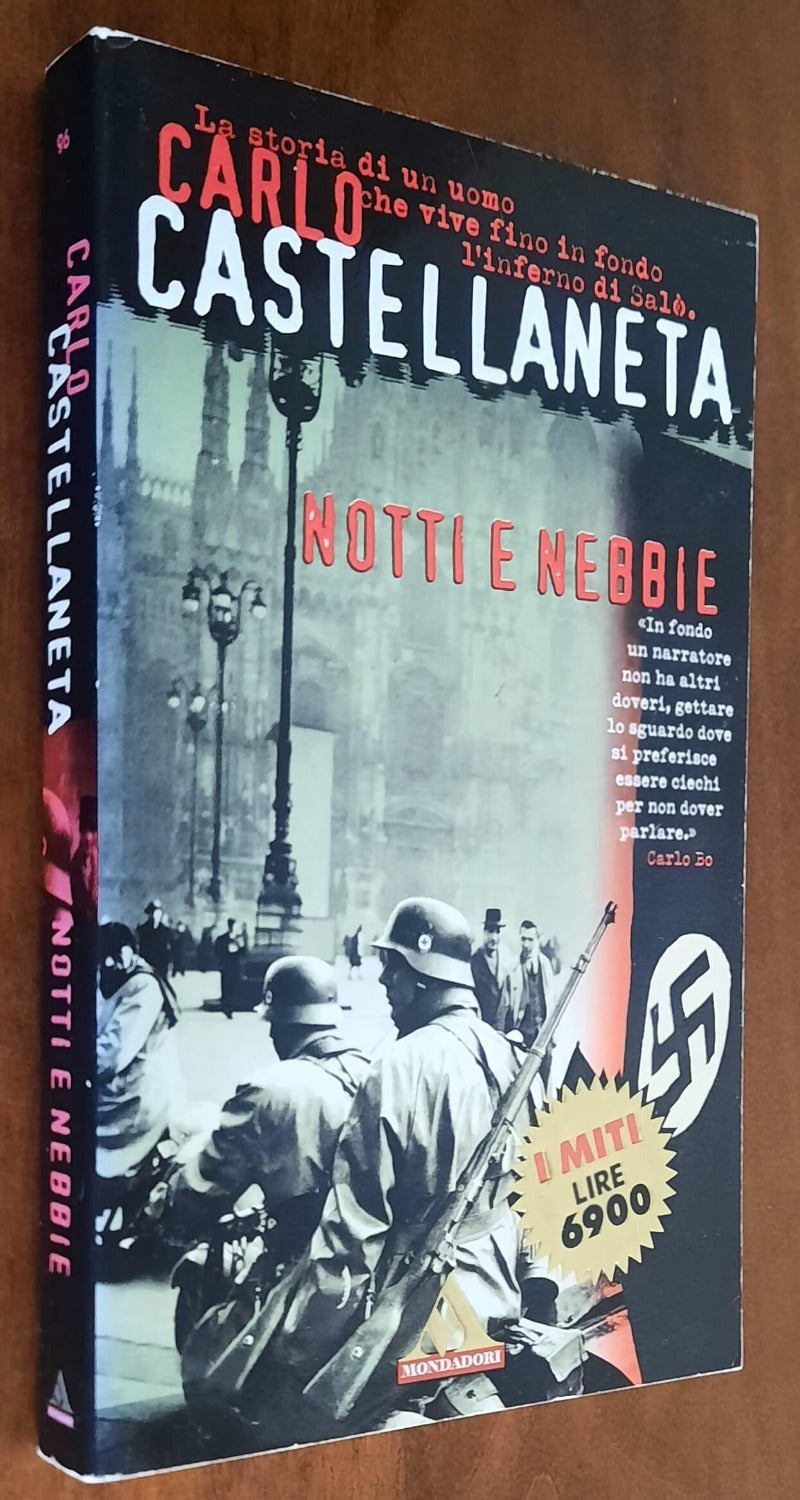 Notti e nebbie. La storia di un uomo che vive fino in fondo l’inferno di Salò