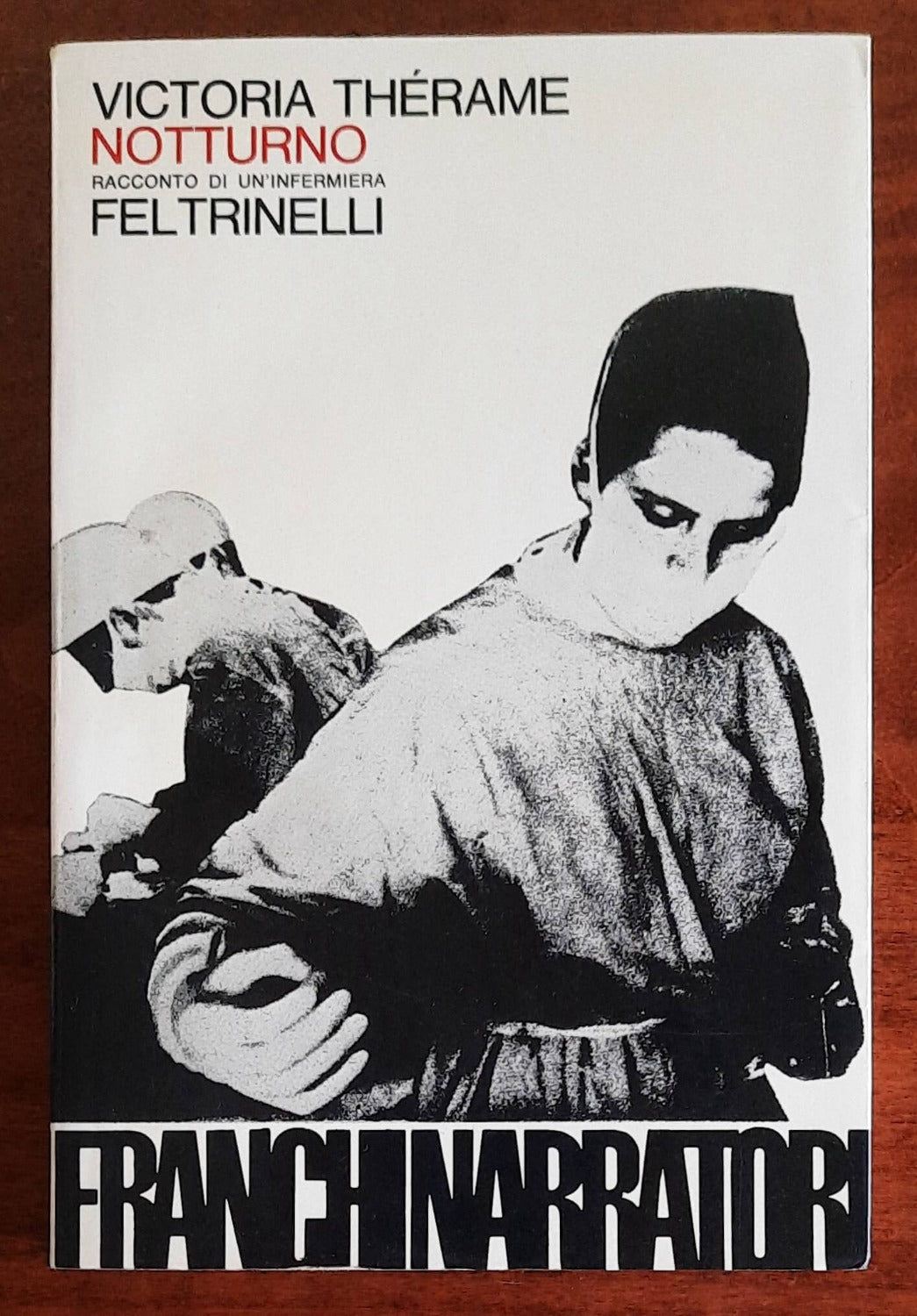 Notturno. Racconto di un’infermiera - Feltrinelli - 1975