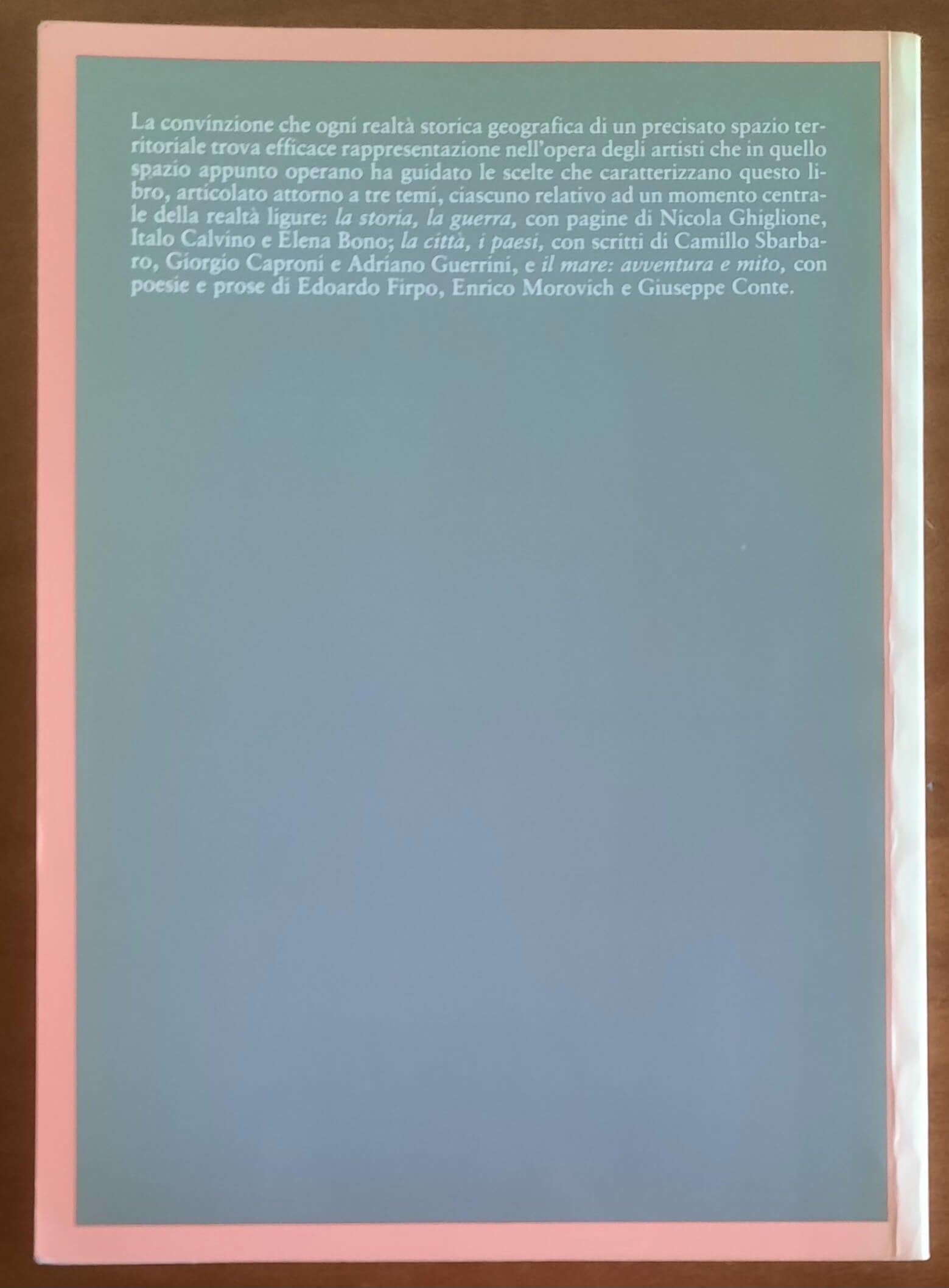 Nove scrittori per un’idea di Liguria - Provincia Di Genova - Sagep