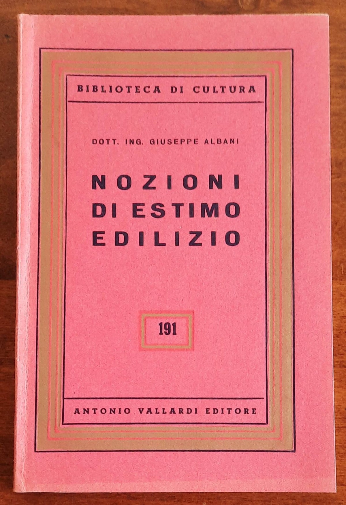 Nozioni di estimo edilizio - Antonio Vallardi Editore