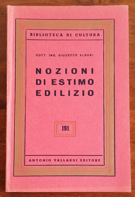 Nozioni di estimo edilizio - Antonio Vallardi Editore