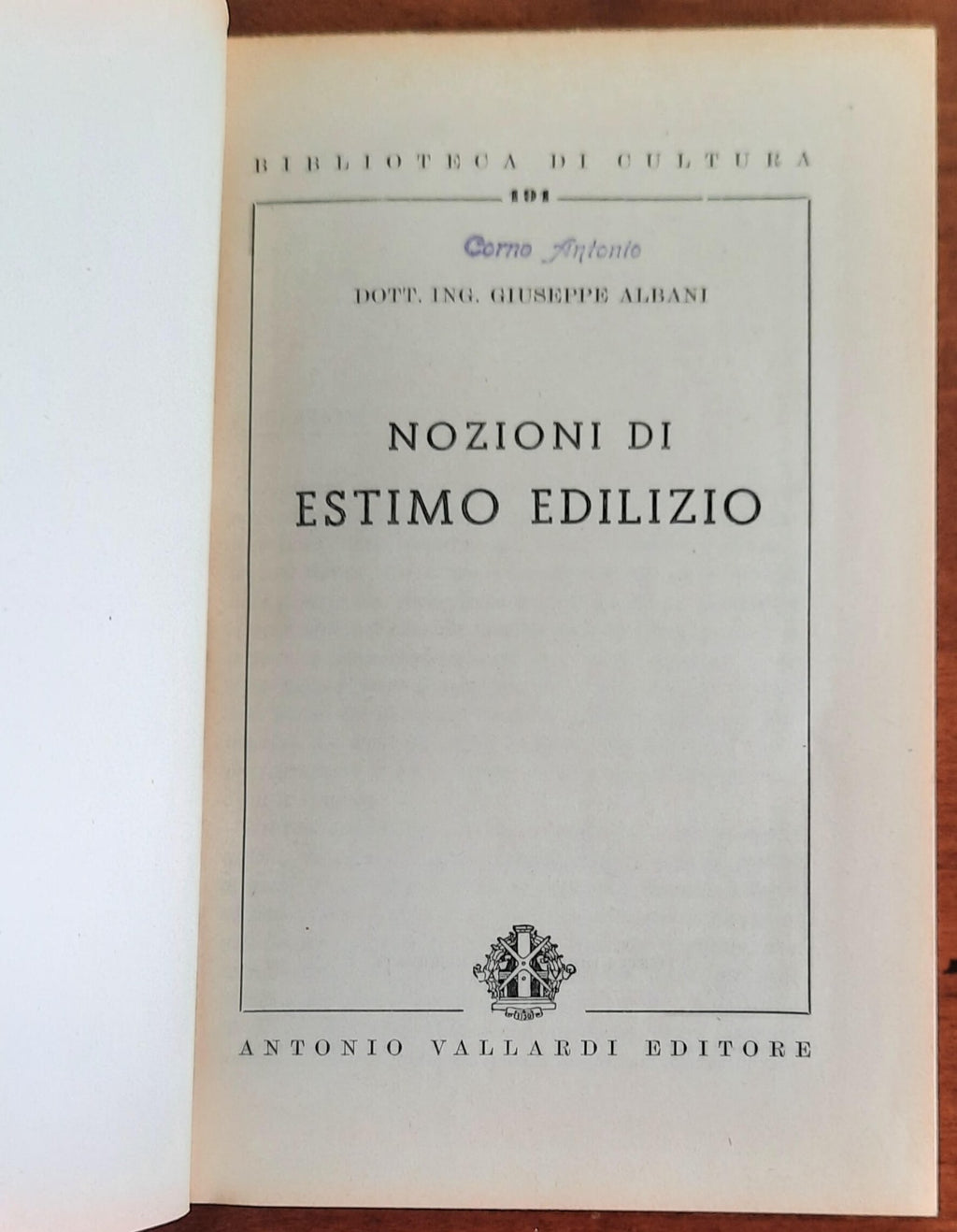 Nozioni di estimo edilizio - Antonio Vallardi Editore