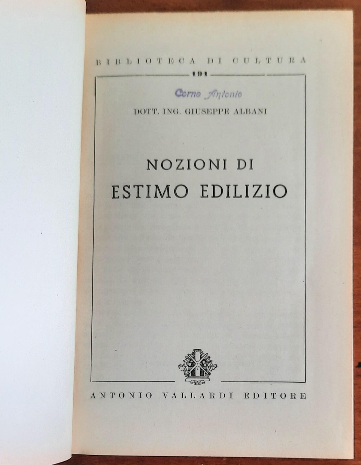 Nozioni di estimo edilizio - Antonio Vallardi Editore