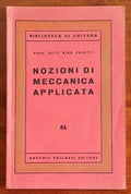 Nozioni di meccanica applicata - Antonio Vallardi Editore
