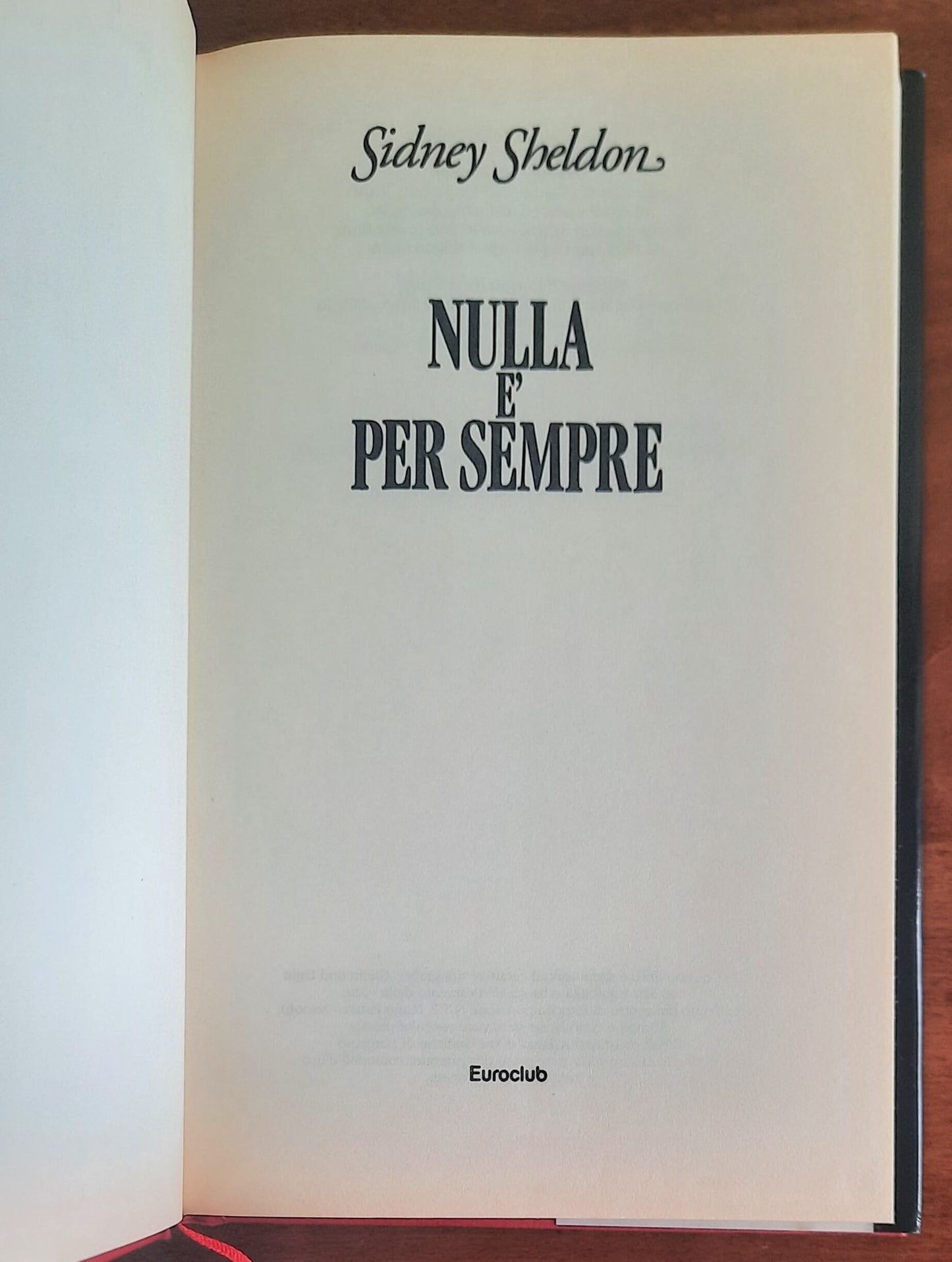 Nulla è per sempre - di Sidney Sheldon - Euroclub