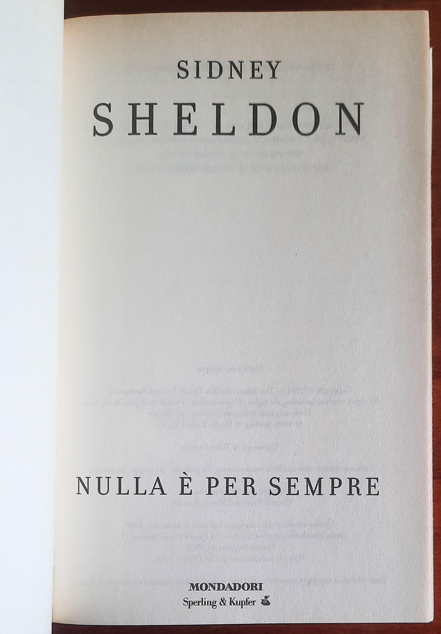 Nulla è per sempre - di Sidney Sheldon - Mondadori/Sperling