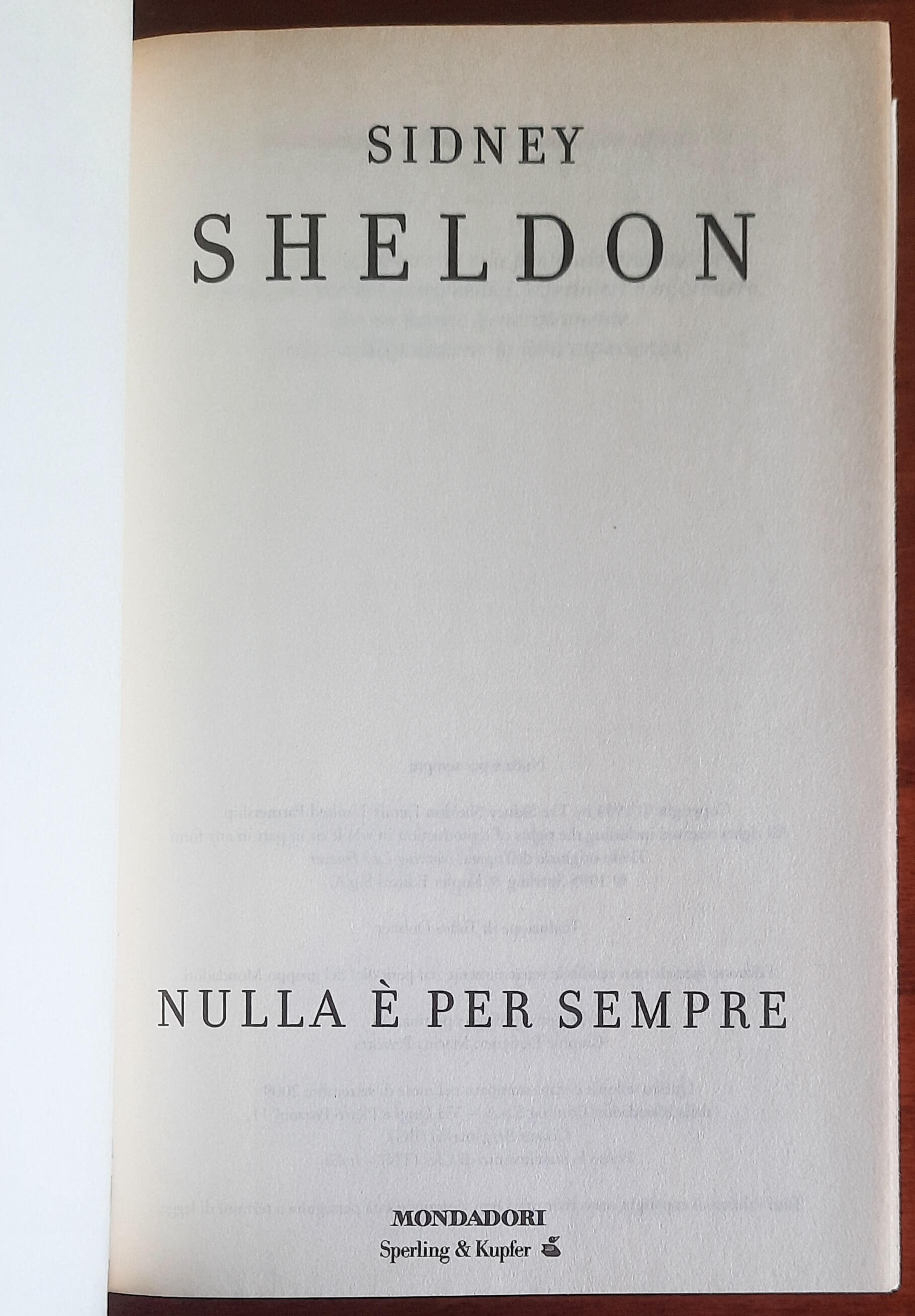 Nulla è per sempre - di Sidney Sheldon - Mondadori/Sperling