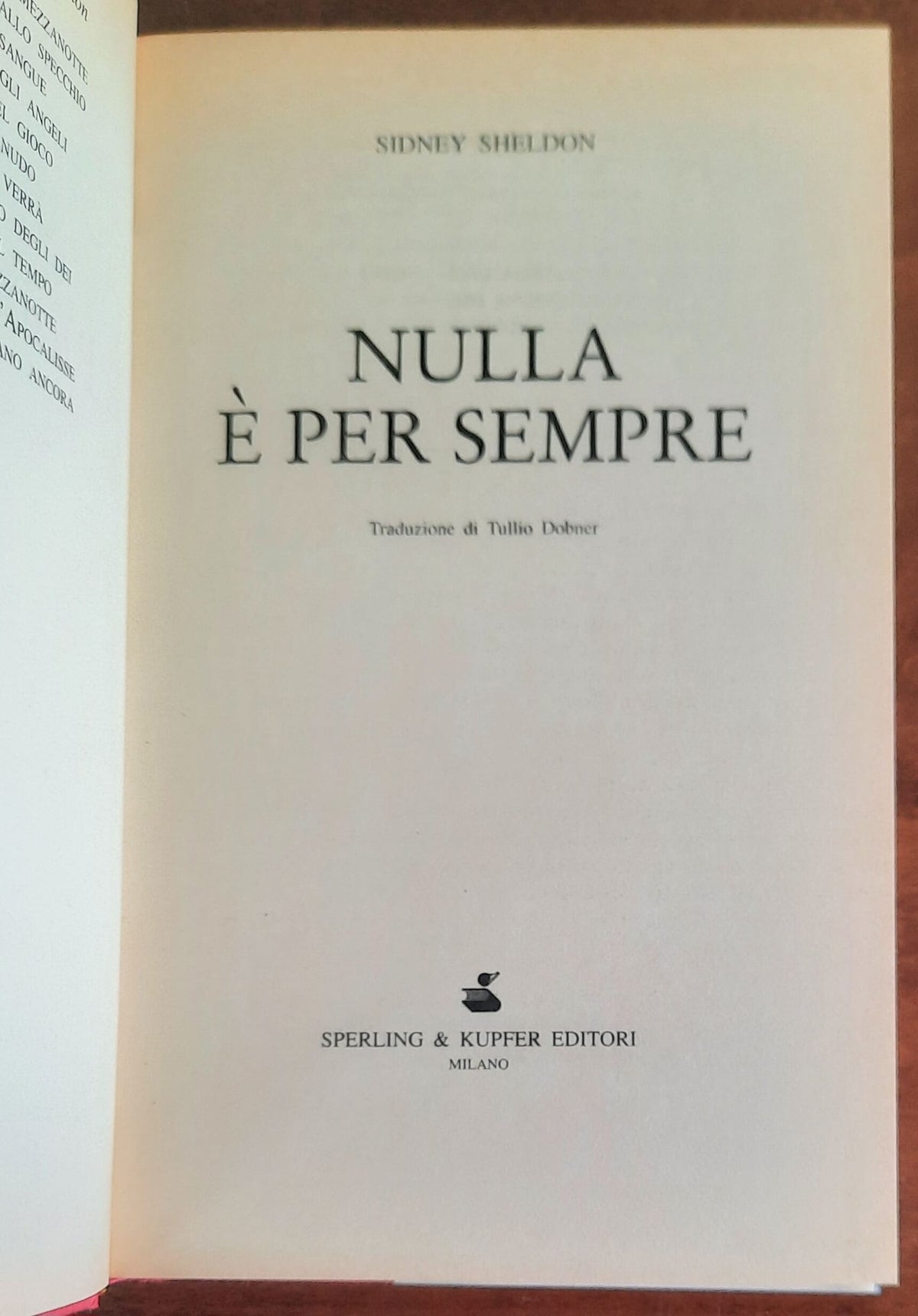 Nulla è per sempre - di Sidney Sheldon - Sperling e Kupfer