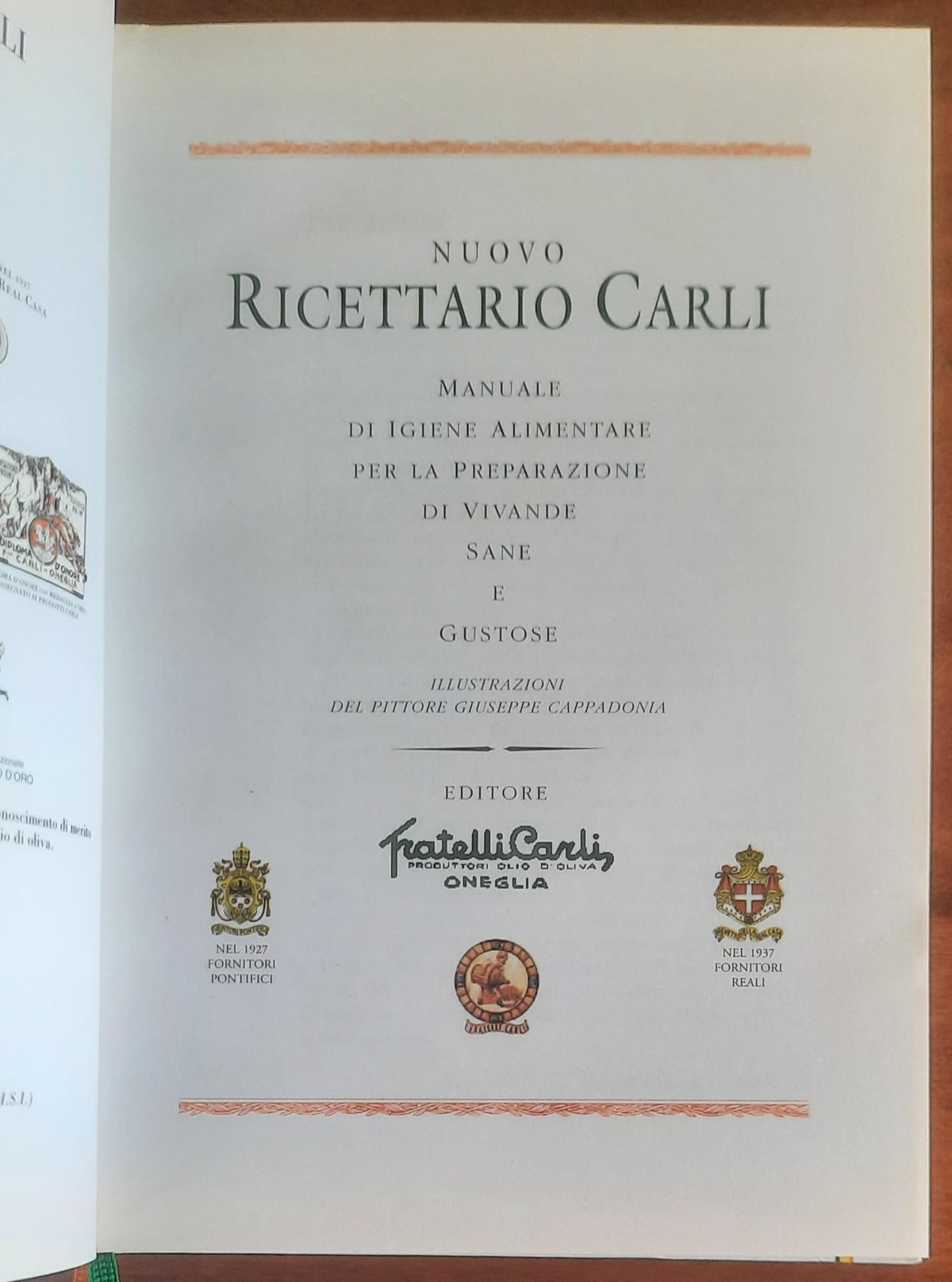 Nuovo Ricettario Carli. Manuale di igiene alimentare per la preparazione di vivande sane e gustose
