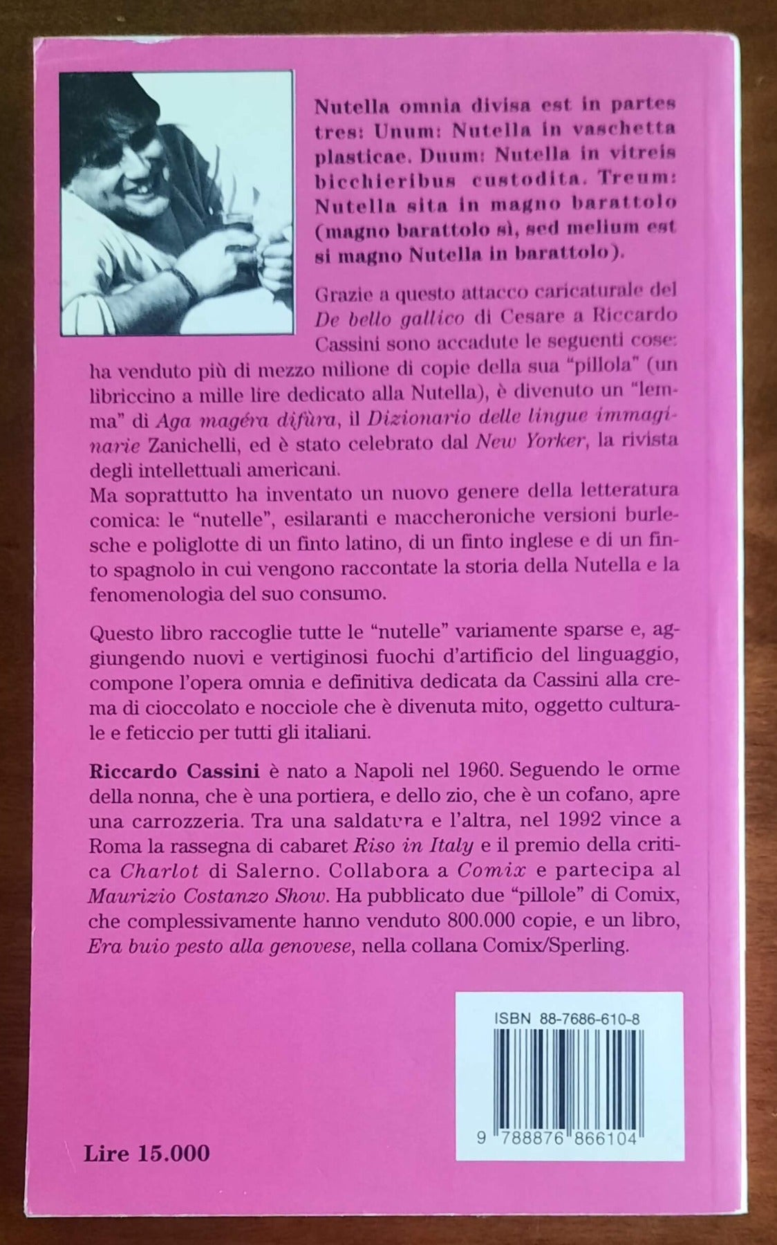 Nutella Nutellae. Liber Magno - di Riccardo Cassini - Comix