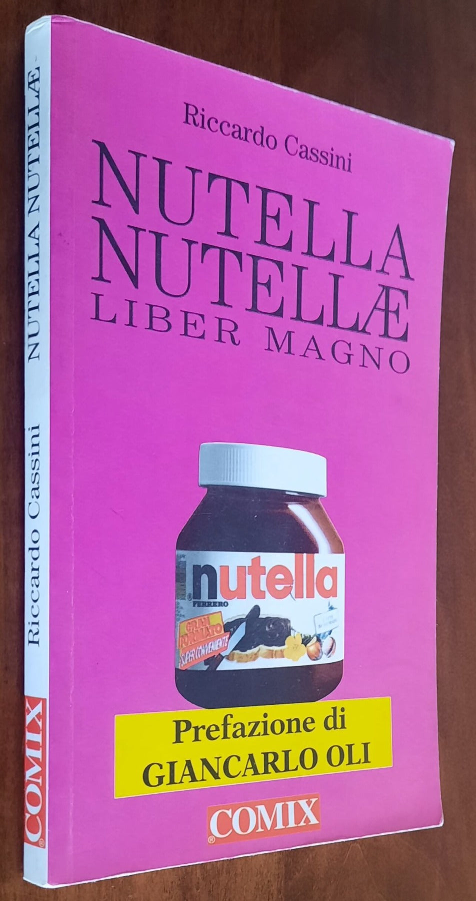 Nutella Nutellae. Liber Magno - di Riccardo Cassini - Comix