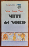 Odino, Freya, Thor... Miti del nord - Delia Guasco - Demetra