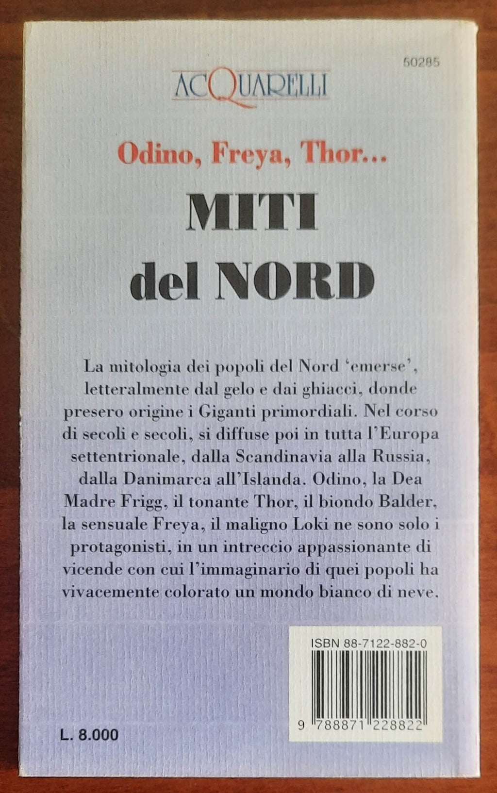 Odino, Freya, Thor... Miti del nord - Delia Guasco - Demetra