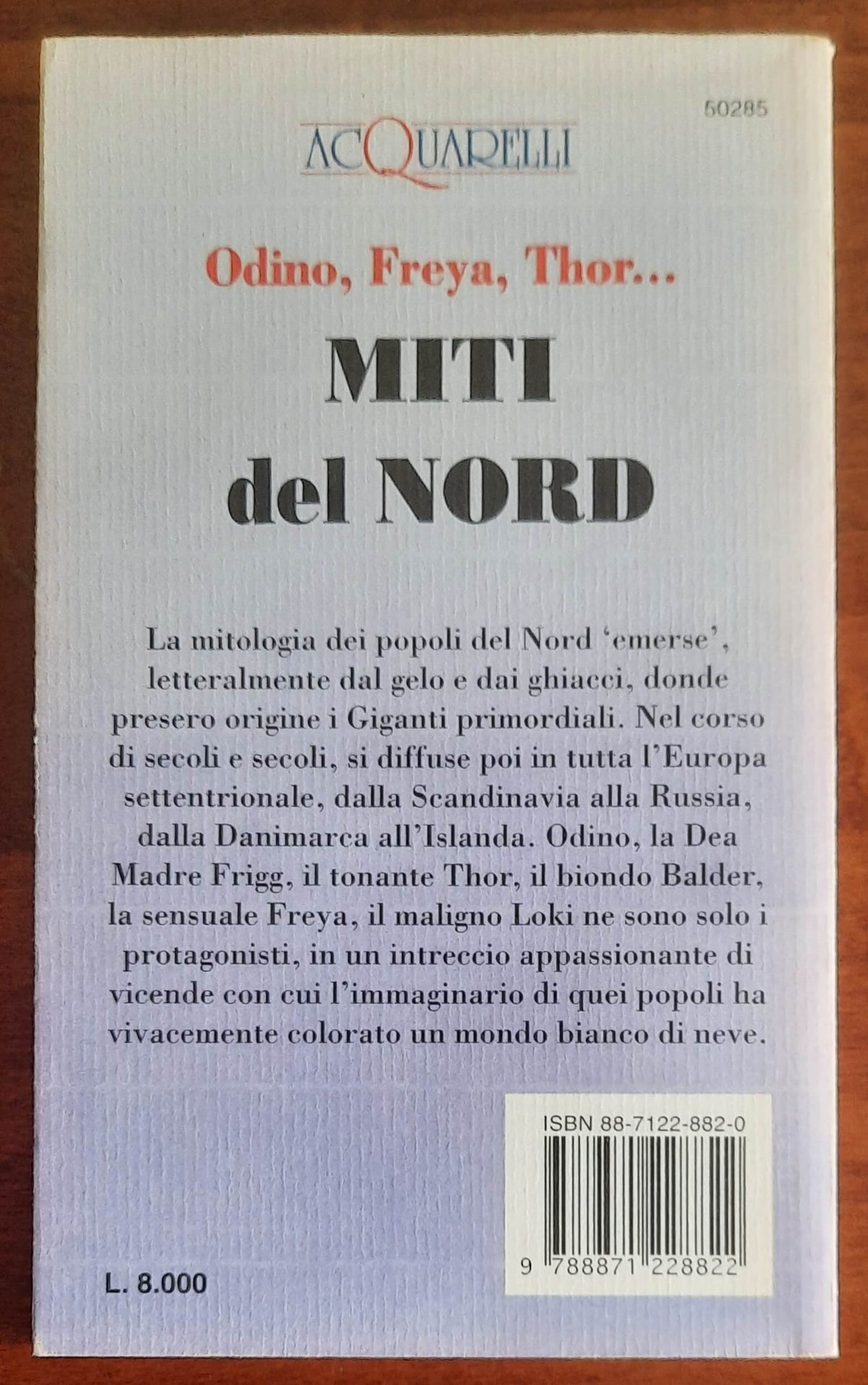 Odino, Freya, Thor... Miti del nord - Delia Guasco - Demetra