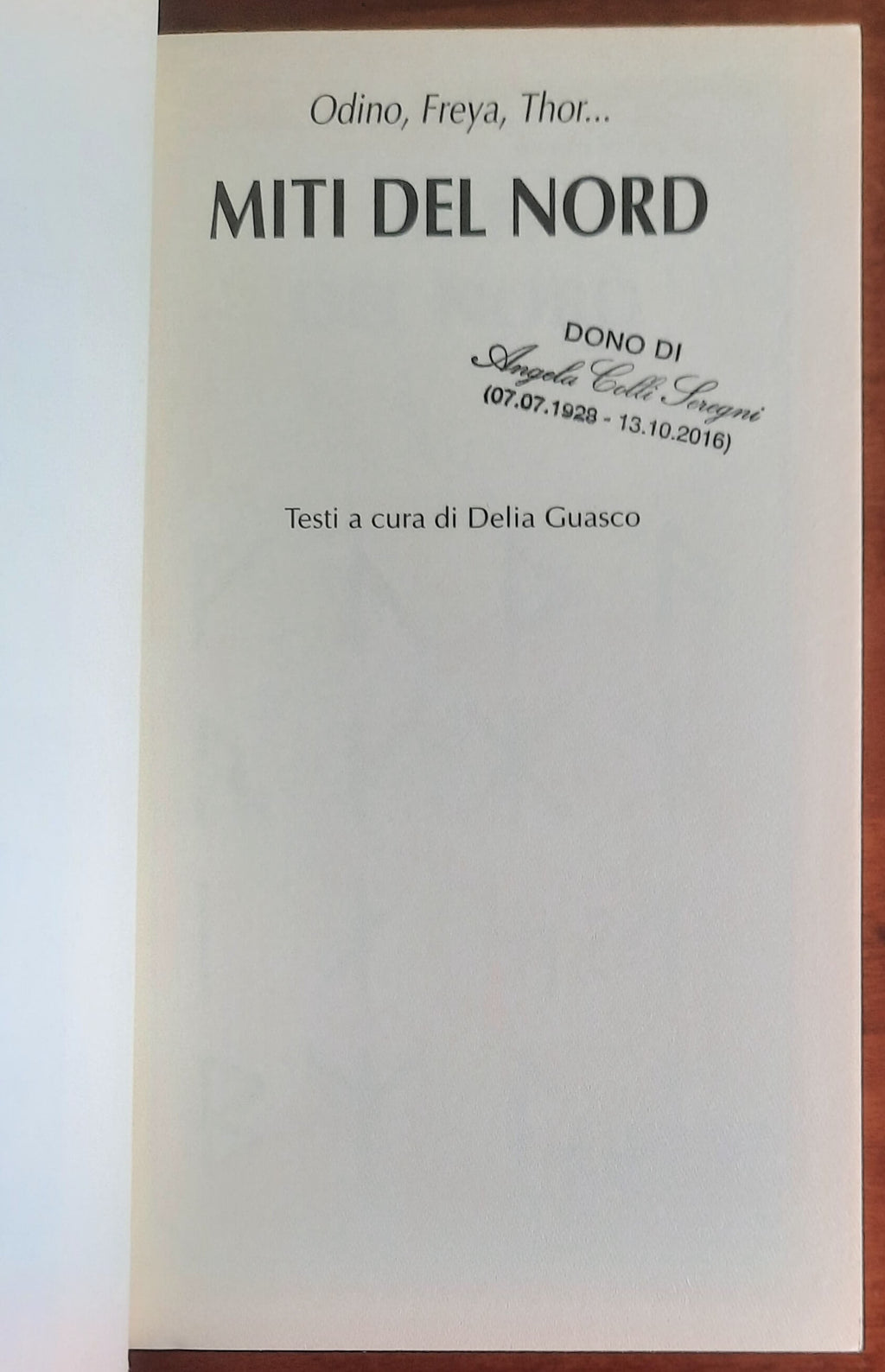 Odino, Freya, Thor... Miti del nord - Delia Guasco - Demetra