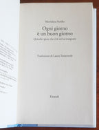Ogni giorno è un buon giorno. Quindici gioie che il te mi ha insegnato