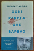 Ogni parola che sapevo - di Andrea Vianello