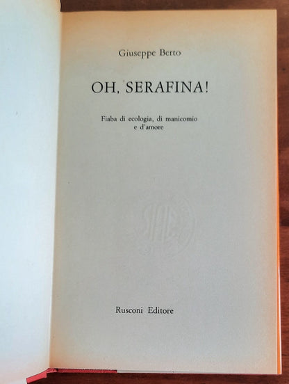 Oh, Serafina! Fiaba di ecologia, di manicomio e d’amore