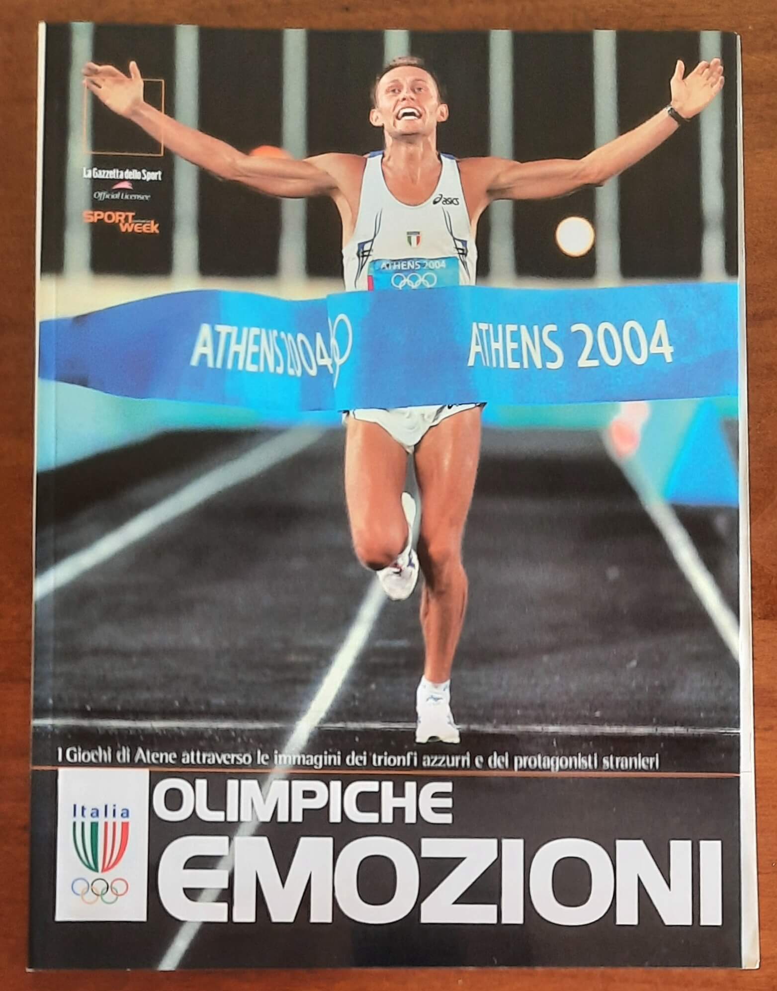 Olimpiche emozioni. I Giochi di Atene attraverso le immagini dei trionfi azzurri e dei protagonisti stranieri