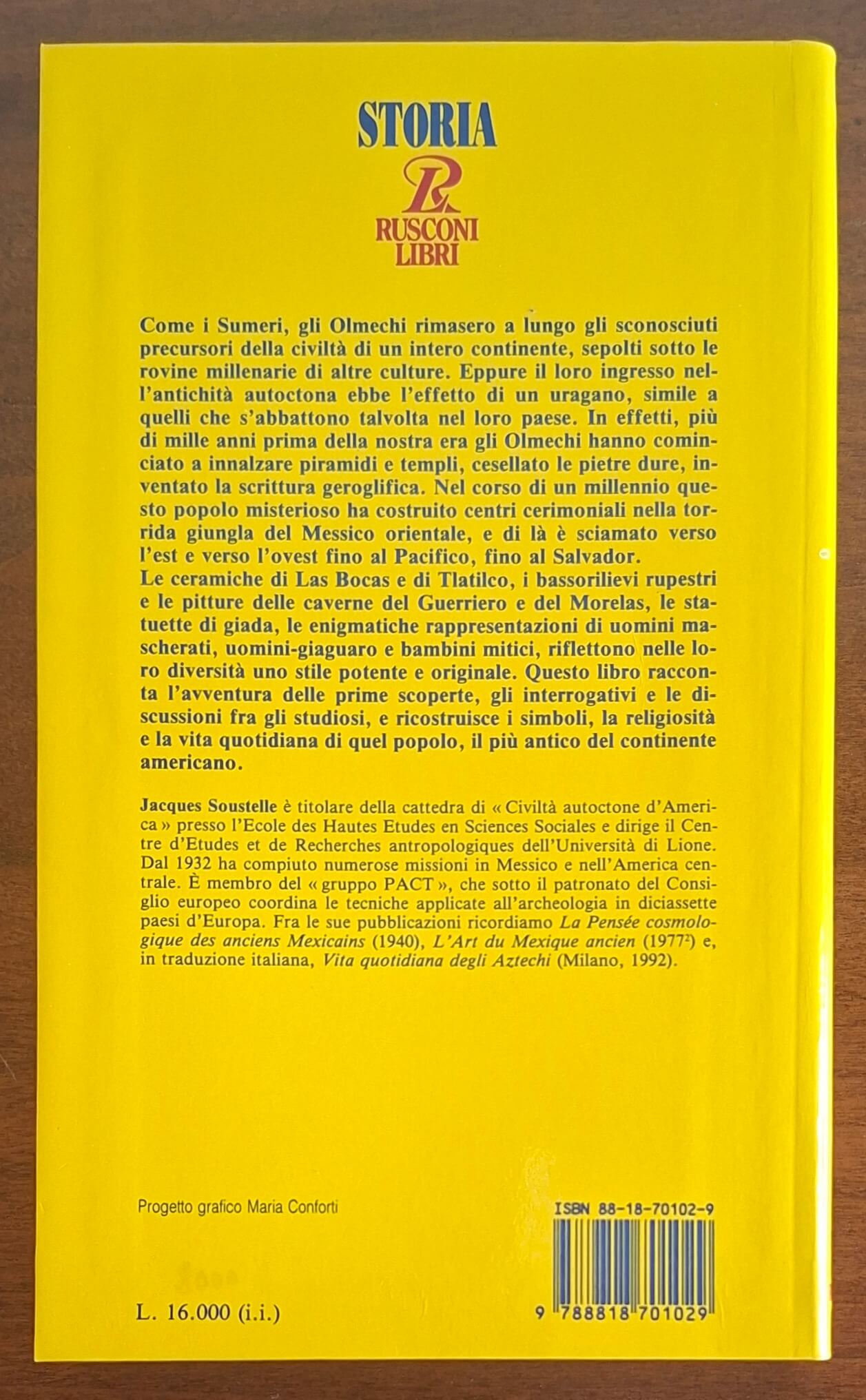 Olmechi. La più antica civiltà del Messico - Jacques Soustelle - Rusconi