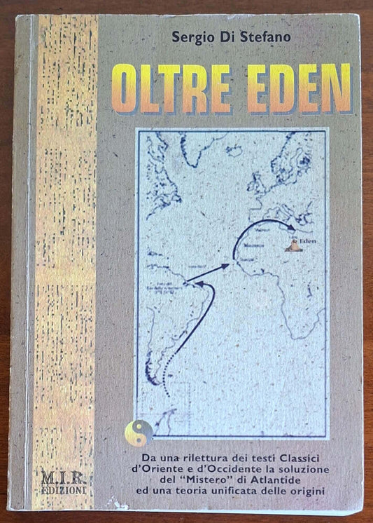 Oltre Eden. Da una rilettura dei testi classici d'Oriente e d'Occidente