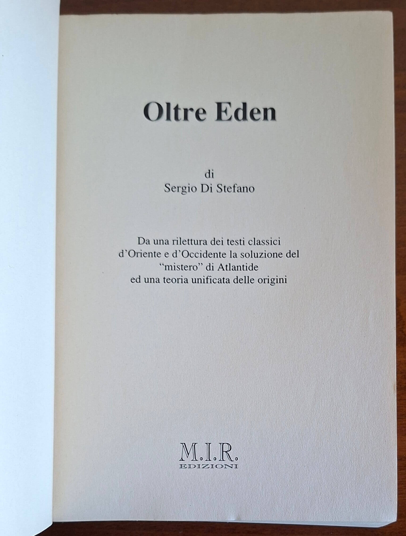 Oltre Eden. Da una rilettura dei testi classici d'Oriente e d'Occidente