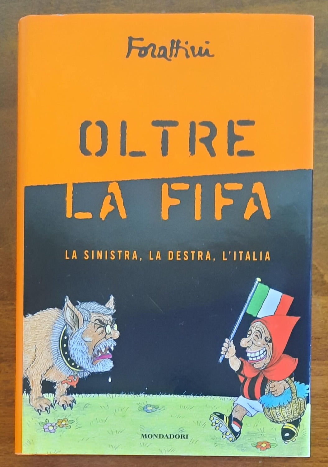 Oltre la fifa. La sinistra, la destra, l’Italia