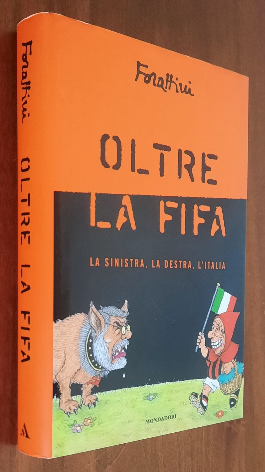 Oltre la fifa. La sinistra, la destra, l’Italia