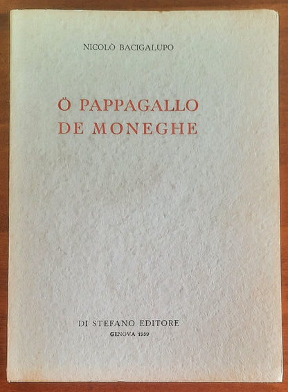 O pappagallo de moneghe - di Nicolò Bacigalupo