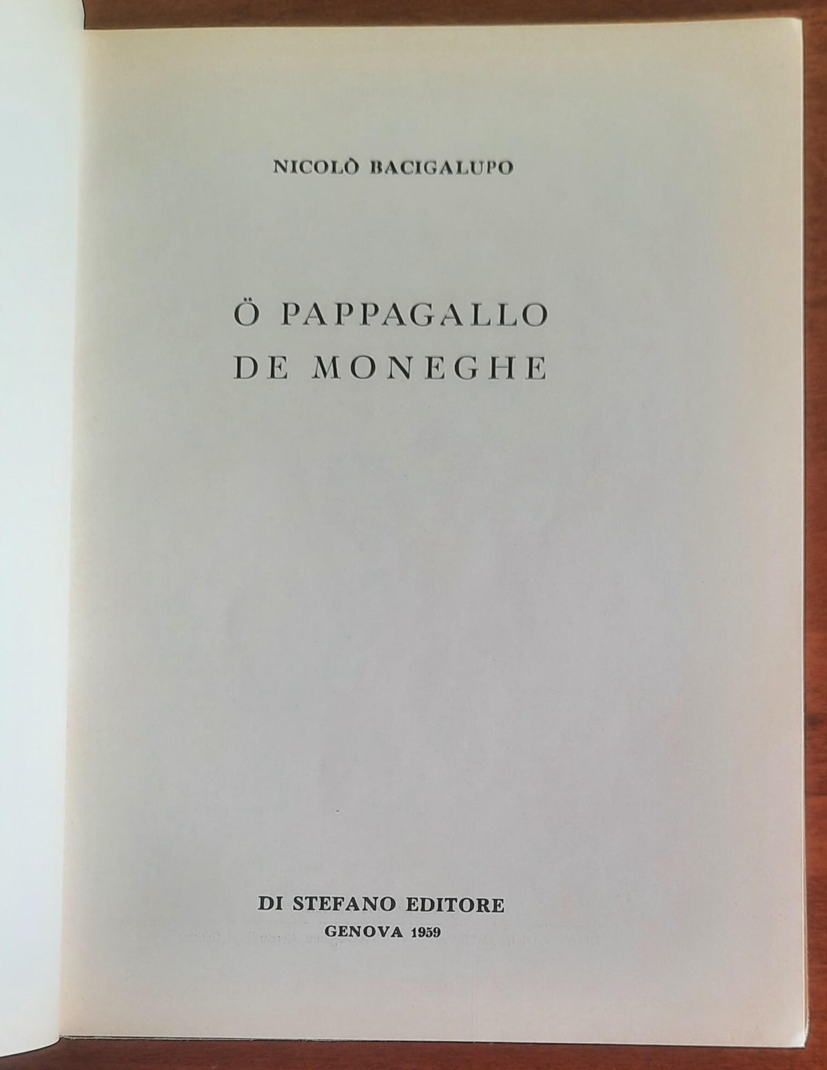 O pappagallo de moneghe - di Nicolò Bacigalupo