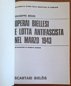 Operai biellesi e lotta antifascista nel marzo 1943 - Giuseppe Regis