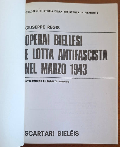 Operai biellesi e lotta antifascista nel marzo 1943 - Giuseppe Regis
