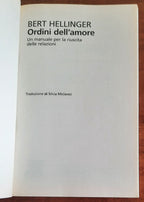 Ordini dell’amore. Un manuale per la riuscita delle relazioni - di Bert Hellinger