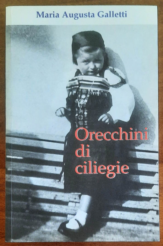 Orecchini di ciliegie - di Maria Augusta Galletti