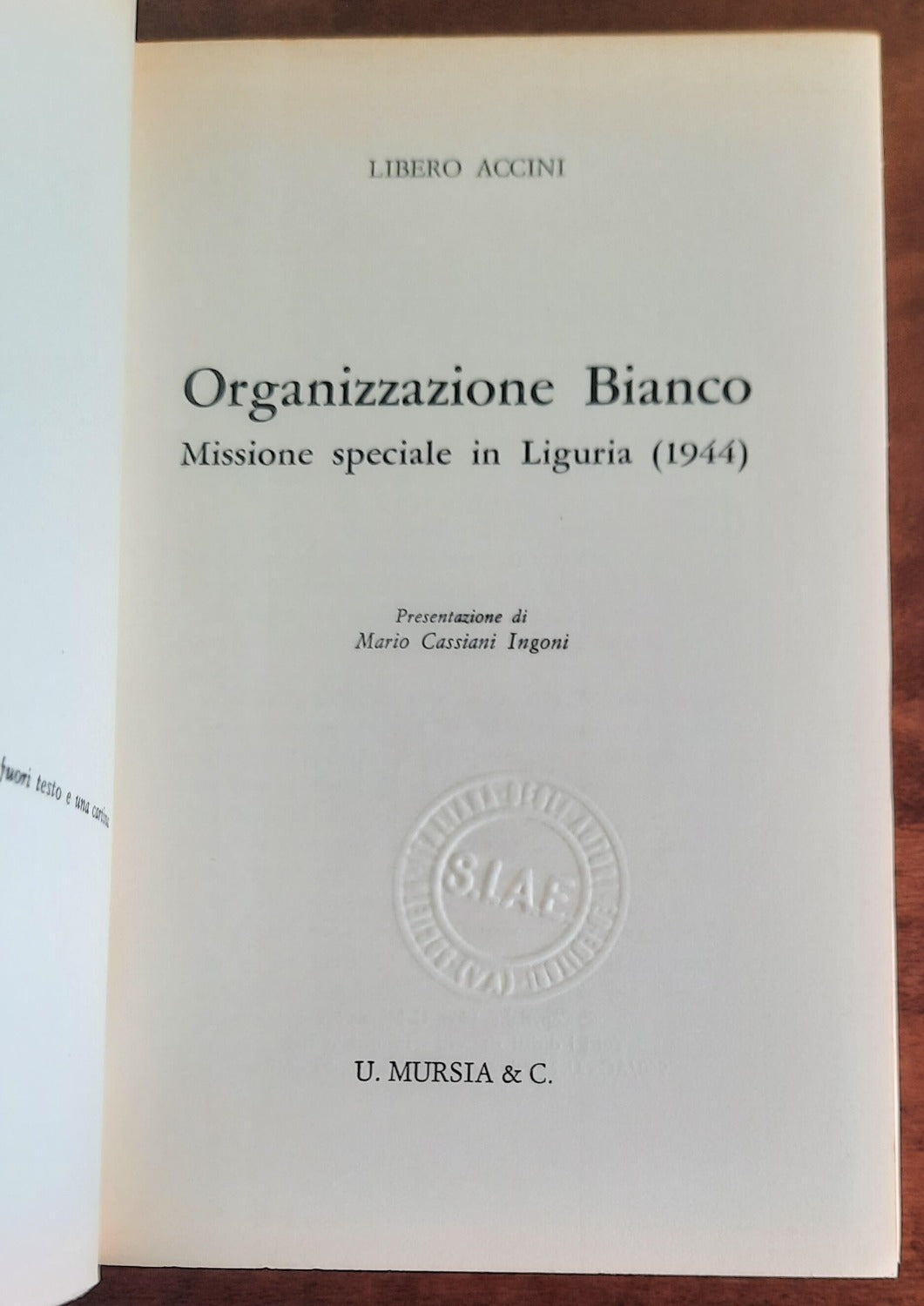 Organizzazione Bianco. Missione speciale in Liguria ( 1944 )