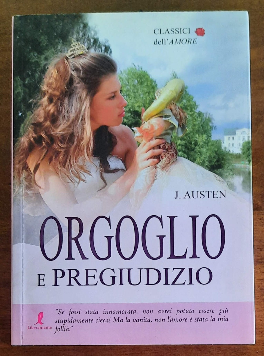 Orgoglio e pregiudizio - di Jane Austen